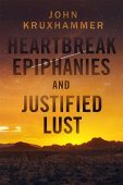 Heartbreak Epiphanies and Justified John Kruxhammer