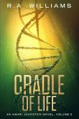 Cradle of Life R.A. Williams
