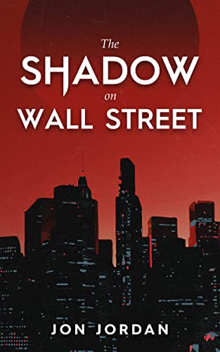 The Shadow on Wall Street