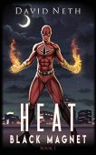 Black Magnet (Heat Superhero David Neth