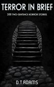 Terror in Brief D. T. Adams