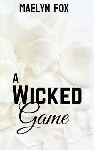 A Wicked Game