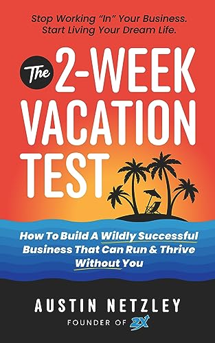 2-Week Vacation Test Austin Netzley