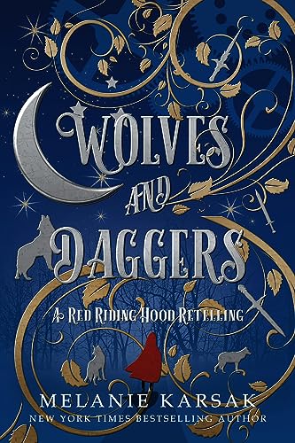 Wolves and Daggers: A Red Riding Hood Retelling