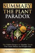 Summary Plant Paradox Hidden Liam Daniels