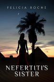 Nefertiti's Sister Felicia Roche