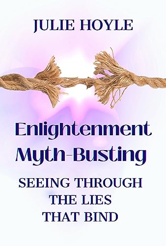 Enlightenment Myth-Busting Julie Hoyle