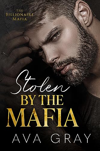 Stolen by the Mafia Ava Gray