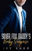 Silver Fox Daddy's Baby Ivy Karr