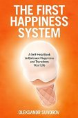 First Happiness System A Oleksandr Suvorov