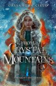 From Crystal Mountains Knight Cassandra Cielo