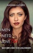 MEN NEED LOVE Too Marina Lazaris