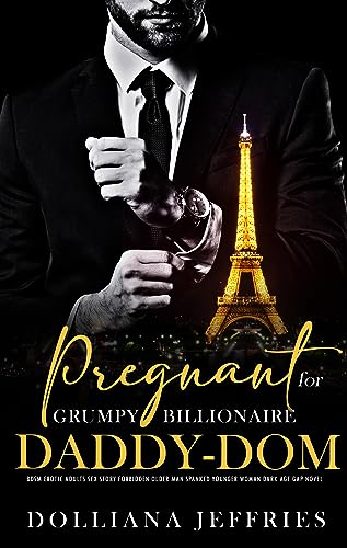 Pregnant for Grumpy Billionaire Daddy-Dom