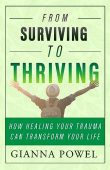 From Surviving to Thriving Gianna Powel