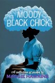 Moody Black Chick A Maggie Hawkins