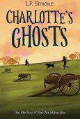 Charlotte's Ghosts Mystery of L.P. Simone