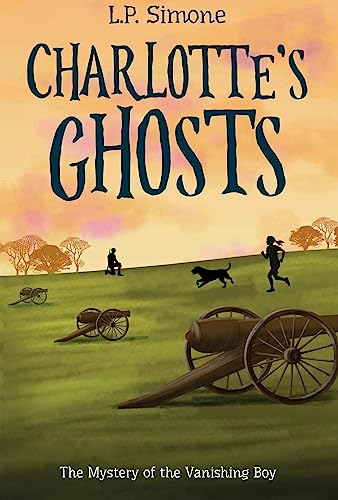 Charlotte's Ghosts: The Mystery of the Vanishing Boy