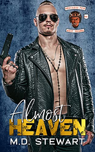 Almost Heaven M.D. Stewart