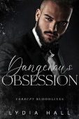 Dangerous Obsession (Corrupt Bloodlines Lydia Hall