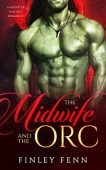Midwife and the Orc Finley Fenn