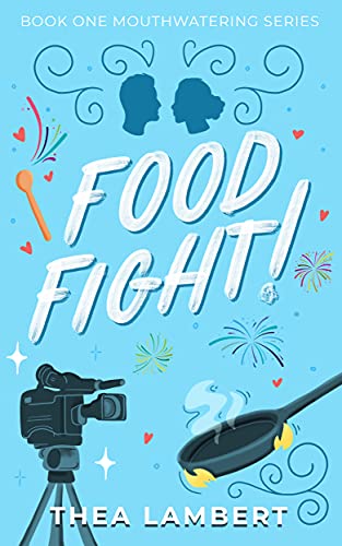 Food Fight Thea Lambert