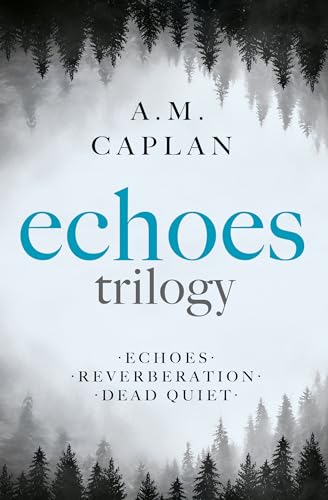 Echoes Trilogy: The Complete Collection