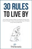 30 Rules To Live Thinknetic