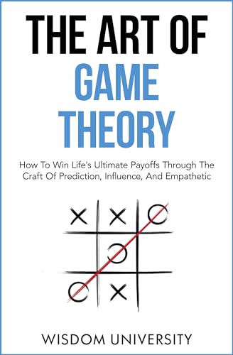 Art Of Game Theory Wisdom University 