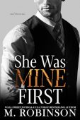 She Was Mine First M.  Robinson