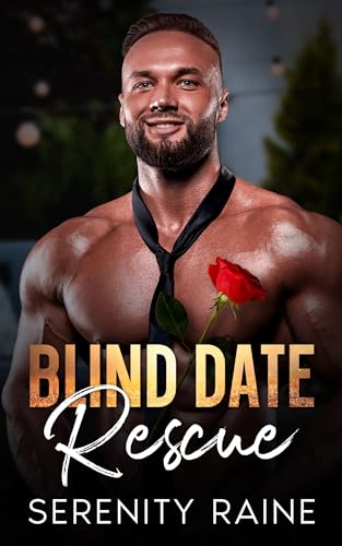 Blind Date Rescue Serenity Raine