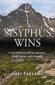 Sisyphus Wins Jerry Fabyanic