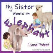 My Sister Wants an Lynne Podrat
