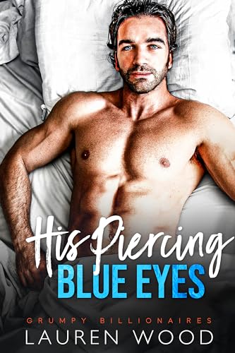 His Piercing Blue Eyes