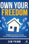 Own Your Freedom How Sam  Primm
