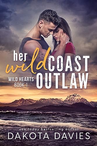 Her Wild Coast Outlaw Dakota Davies