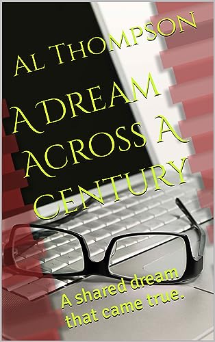 A Dream Across a Al Thompson