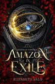 Amazon in Exile Elizabeth Salo