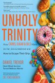 UNHOLY TRINITY How Carbs Daniel  Trevor
