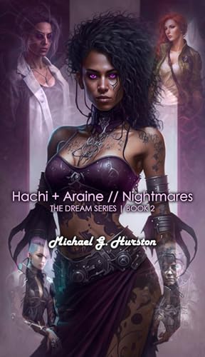 Hachi + Araine // Nightmares