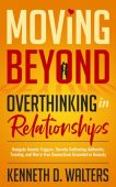 Moving Beyond Overthinking in Kenneth D. Walters