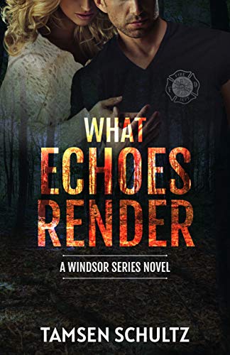What Echoes Render (Windsor Series Book 3)