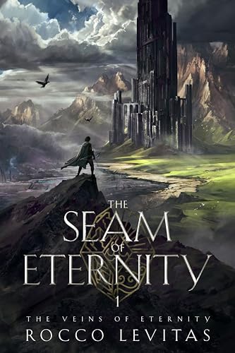 The Seam of Eternity: An Epic Fantasy Book (The Veins of Eternity 1)