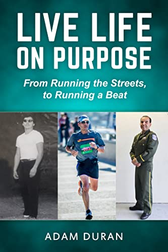 Live Life On Purpose: From Running The Streets to Running a Beat