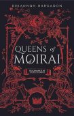 Queens of Moirai (Descendants Rhiannon Hargadon