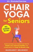 Chair Yoga for Seniors Margaret Brunner