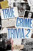 True Crime Trivia 2 Michelle Tooker