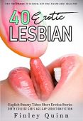 40 Erotic Explicit Lesbian Finley Quinn