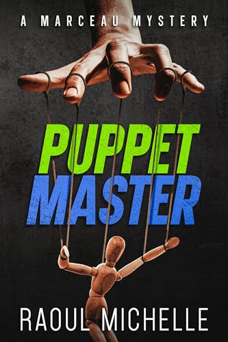 Puppet Master: A Marceau Mystery 