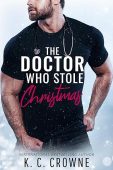 Doctor Who Stole Christmas K.C. Crowne