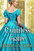 Countess Game A Historical Deborah Cay Wilding